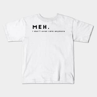 Meh Kids T-Shirt